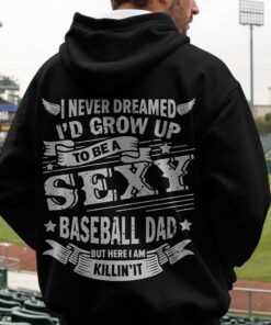 A Sexy Baseball Dad - Black and Grey Dad Baseball Hoodie